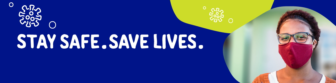 stay-safe-save-lives-banner-1140-284px.png stay-safe-save-lives-banner-1140-284px.png